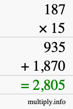 How to calculate 187 times 15 using long multiplication How to calculate 187 times 15 using long multiplication