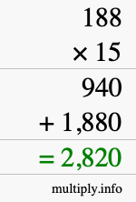 How to calculate 188 times 15 using long multiplication How to calculate 188 times 15 using long multiplication