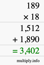 How to calculate 189 times 18 using long multiplication How to calculate 189 times 18 using long multiplication