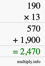 How to calculate 190 times 13 using long multiplication How to calculate 190 times 13 using long multiplication