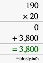 How to calculate 190 times 20 using long multiplication How to calculate 190 times 20 using long multiplication