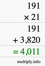 How to calculate 191 times 21 using long multiplication How to calculate 191 times 21 using long multiplication