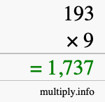 How to calculate 193 times 9 using long multiplication How to calculate 193 times 9 using long multiplication
