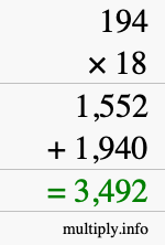 How to calculate 194 times 18 using long multiplication How to calculate 194 times 18 using long multiplication
