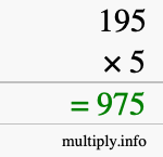 How to calculate 195 times 5 using long multiplication How to calculate 195 times 5 using long multiplication