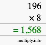 How to calculate 196 times 8 using long multiplication