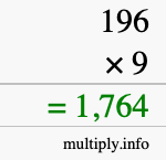 How to calculate 196 times 9 using long multiplication How to calculate 196 times 9 using long multiplication