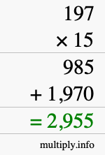 How to calculate 197 times 15 using long multiplication How to calculate 197 times 15 using long multiplication