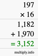 How to calculate 197 times 16 using long multiplication How to calculate 197 times 16 using long multiplication