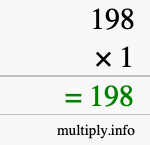 How to calculate 198 times 1 using long multiplication