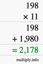 How to calculate 198 times 11 using long multiplication How to calculate 198 times 11 using long multiplication