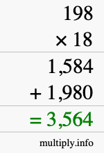 How to calculate 198 times 18 using long multiplication How to calculate 198 times 18 using long multiplication