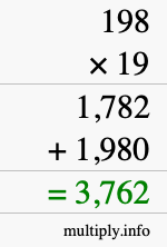 How to calculate 198 times 19 using long multiplication How to calculate 198 times 19 using long multiplication