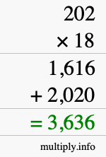 How to calculate 202 times 18 using long multiplication How to calculate 202 times 18 using long multiplication