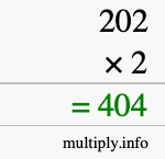 How to calculate 202 times 2 using long multiplication How to calculate 202 times 2 using long multiplication