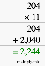 How to calculate 204 times 11 using long multiplication How to calculate 204 times 11 using long multiplication