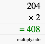 How to calculate 204 times 2 using long multiplication How to calculate 204 times 2 using long multiplication
