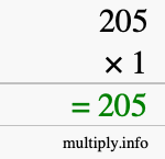 How to calculate 205 times 1 using long multiplication How to calculate 205 times 1 using long multiplication