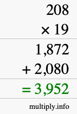 How to calculate 208 times 19 using long multiplication How to calculate 208 times 19 using long multiplication