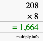 How to calculate 208 times 8 using long multiplication How to calculate 208 times 8 using long multiplication