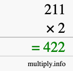 How to calculate 211 times 2 using long multiplication How to calculate 211 times 2 using long multiplication