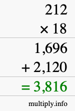 How to calculate 212 times 18 using long multiplication How to calculate 212 times 18 using long multiplication