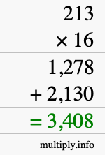 How to calculate 213 times 16 using long multiplication How to calculate 213 times 16 using long multiplication