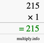 How to calculate 215 times 1 using long multiplication