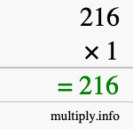 How to calculate 216 times 1 using long multiplication