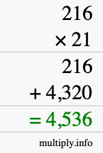 How to calculate 216 times 21 using long multiplication How to calculate 216 times 21 using long multiplication