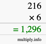 How to calculate 216 times 6 using long multiplication How to calculate 216 times 6 using long multiplication