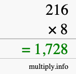 How to calculate 216 times 8 using long multiplication How to calculate 216 times 8 using long multiplication