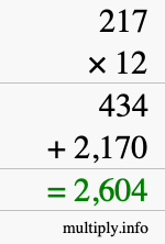 How to calculate 217 times 12 using long multiplication How to calculate 217 times 12 using long multiplication