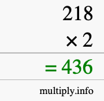 How to calculate 218 times 2 using long multiplication How to calculate 218 times 2 using long multiplication