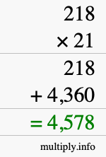 How to calculate 218 times 21 using long multiplication How to calculate 218 times 21 using long multiplication