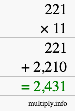 How to calculate 221 times 11 using long multiplication How to calculate 221 times 11 using long multiplication