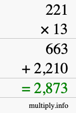 How to calculate 221 times 13 using long multiplication How to calculate 221 times 13 using long multiplication