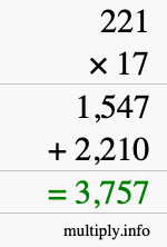 How to calculate 221 times 17 using long multiplication How to calculate 221 times 17 using long multiplication