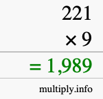 How to calculate 221 times 9 using long multiplication How to calculate 221 times 9 using long multiplication