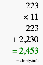 How to calculate 223 times 11 using long multiplication How to calculate 223 times 11 using long multiplication