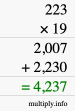 How to calculate 223 times 19 using long multiplication How to calculate 223 times 19 using long multiplication