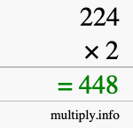 How to calculate 224 times 2 using long multiplication
