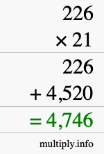 How to calculate 226 times 21 using long multiplication