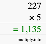 How to calculate 227 times 5 using long multiplication How to calculate 227 times 5 using long multiplication