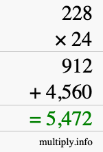 How to calculate 228 times 24 using long multiplication