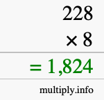 How to calculate 228 times 8 using long multiplication