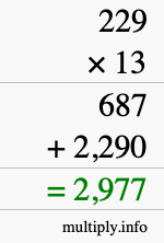 How to calculate 229 times 13 using long multiplication How to calculate 229 times 13 using long multiplication