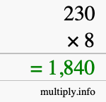 How to calculate 230 times 8 using long multiplication How to calculate 230 times 8 using long multiplication