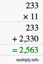 How to calculate 233 times 11 using long multiplication How to calculate 233 times 11 using long multiplication