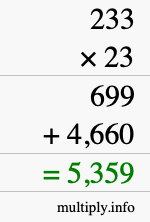 How to calculate 233 times 23 using long multiplication How to calculate 233 times 23 using long multiplication